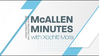 McAllen Minutes: January 09, 2023