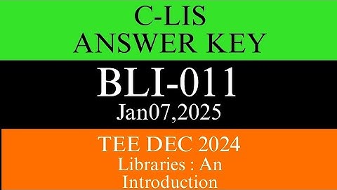 011 Clis Answer Key Dec 2024 II BLI011 Jan7 2025 ll Libraries: An Introduction  ll IGNOU ll