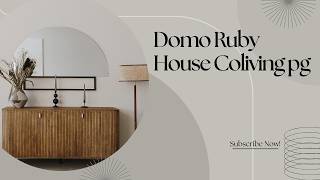 Celebrity Domo Ruby House Coliving pg | Premium PG / Co-Living – Fully Furnished & Move-In Ready Wealth