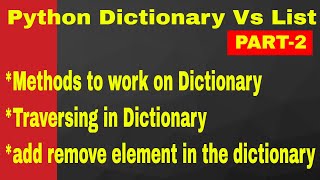 Celebrity Python Dictionary Vs Python List | PART-2 | Traversing in the Dictionary | CBSE XI IP CS Net Worth