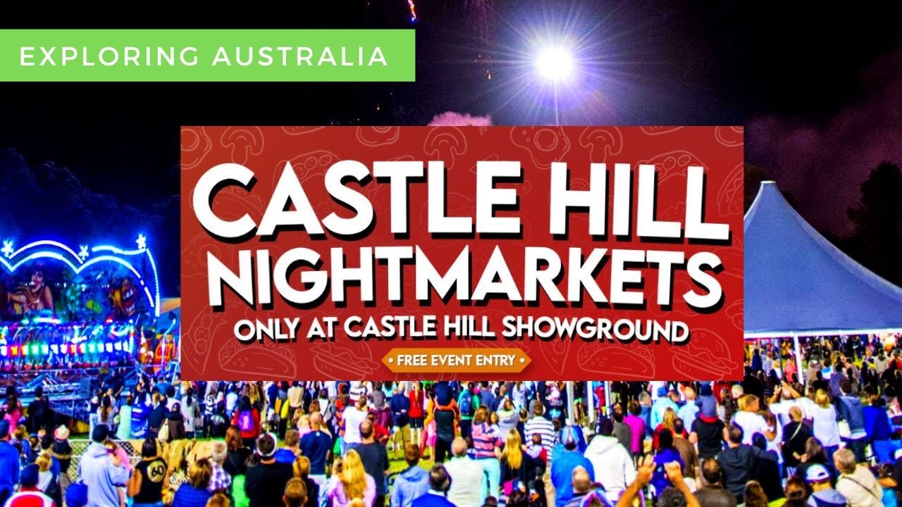 Castle Hill Night Markets Castle Hill Showground Street Food Castle Hill Night Markets Castle Hill Showground Street Food