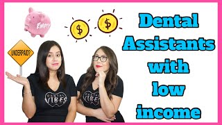 REASONS DENTAL ASSISTANTS' INCOME IS SO LOW/ / Exposed!