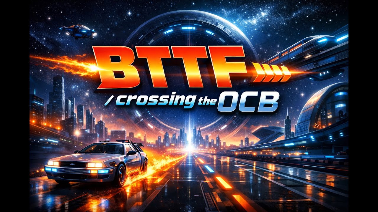 BTTF (EDM ver.) / crossing the OCB