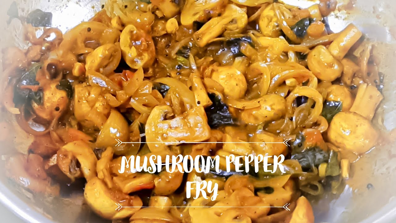 Mangalore style Mushroom Pepper Fry Mangalore style Mushroom Pepper