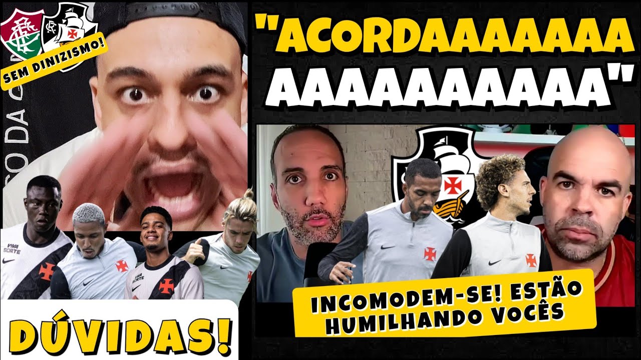 SE OUVIR ISSO DO JORGE IGGOR E DO FLUC NÃO INCOMODAR OS JOGADORES DO VASCO, EU DESISTO!