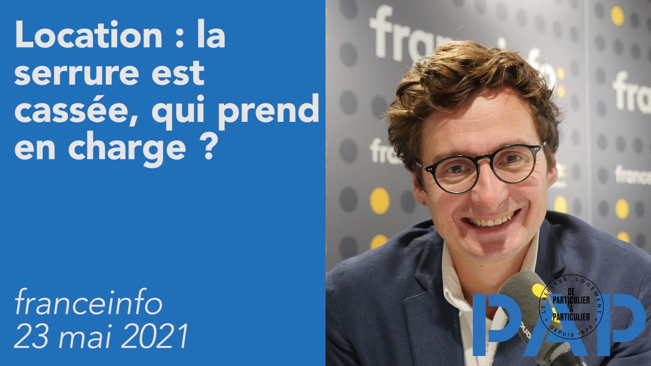 Location : la serrure est cassée, qui prend en charge ?