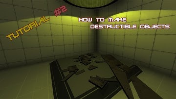 [Unity3D] [Tutorial #2] Destructible Objects