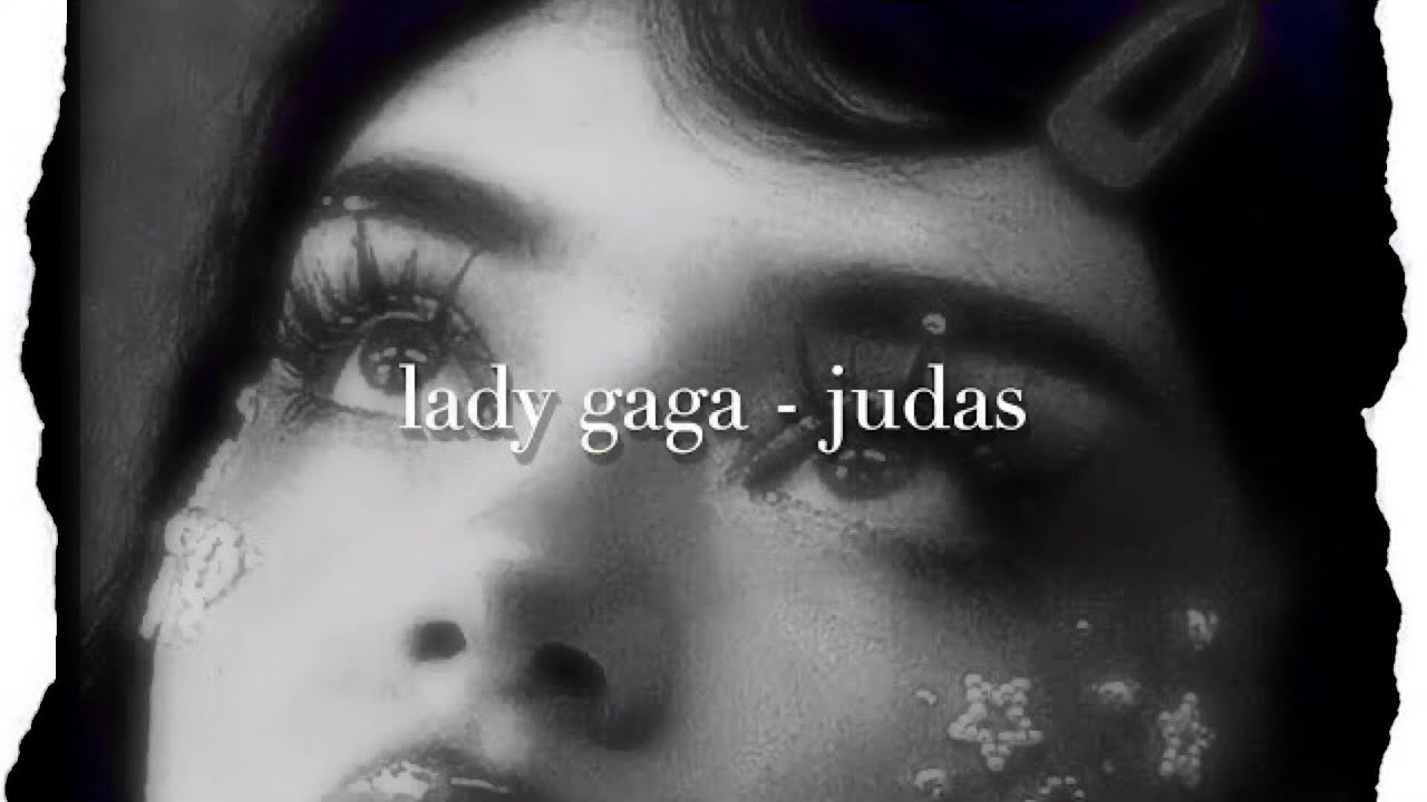 Lady gaga judas текст. Леди гага judas. lady gaga judas slowed. judas lady gaga speed up. judas lady gaga перевод текст.