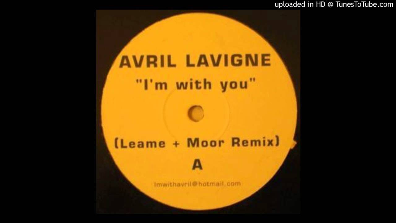 Avril Lavigne - I'm with You (Leama & Moor Remix)