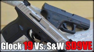 S&W SD9VE Vs. Glock 19: Which is the Best?