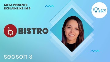 ELI5: Bistro