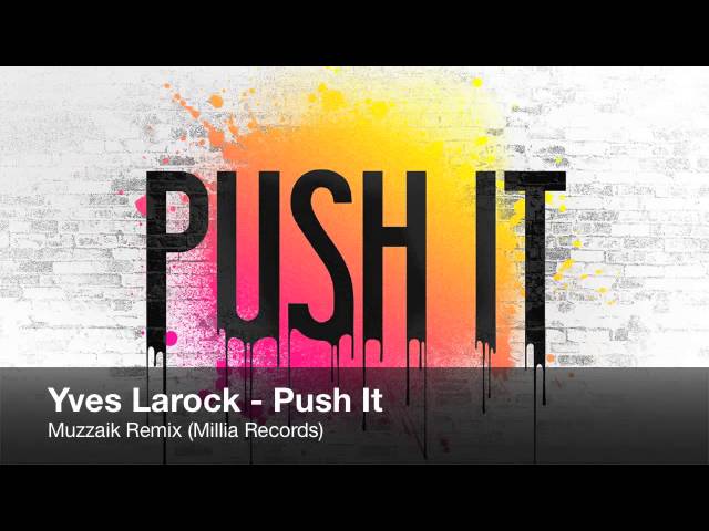 Yves Larock - Push It