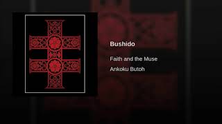 Faith &amp; The Muse - Ankoku Butoh (Full Album)
