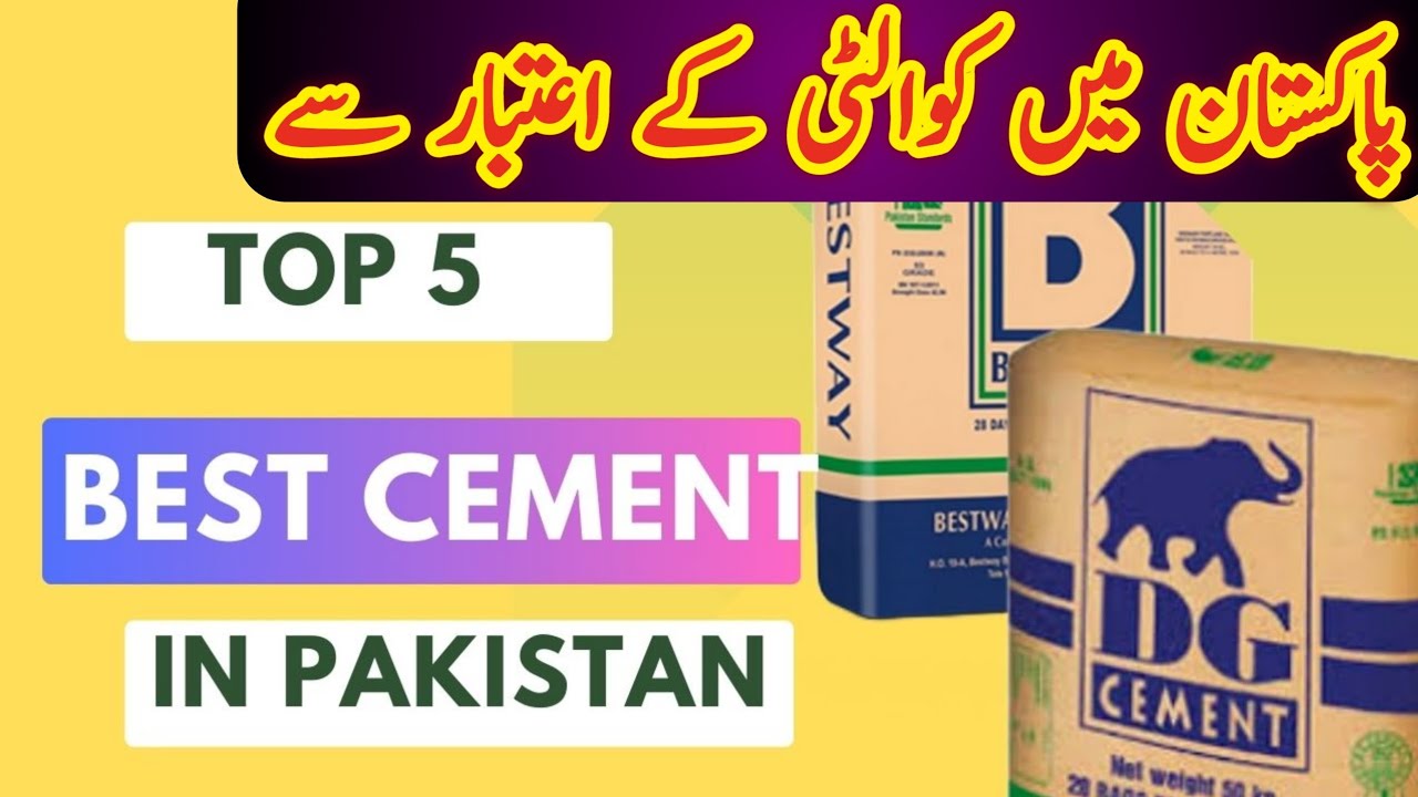 Top 5 best cement in pakistan top 5 best cement for house
