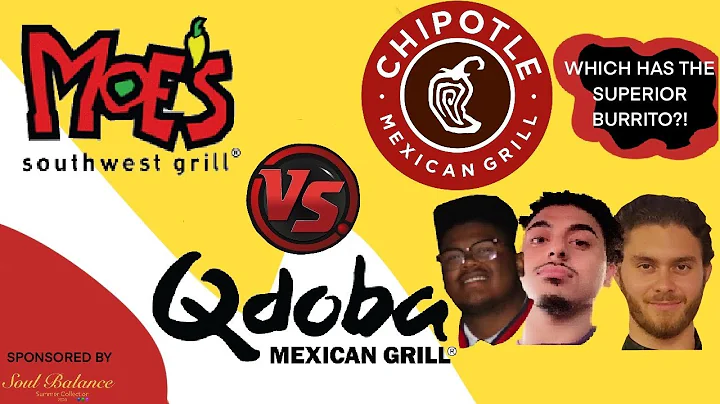 Moes vs Chipotle vs Qdoba :Battle of Burritos