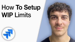 How to Setup Wip Limits in Jira [2025 Full Guide]