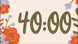 40 Minute Fun Spring Floral Classroom Timer (No Music, Happy Harp Alarm at End)