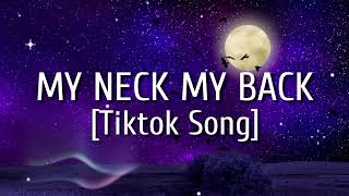 My neck my back 🌟 [Tiktok Song] Resimi