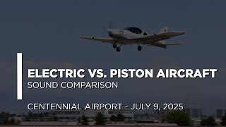 Electric vs. Piston Aircraft Sound Comparison