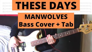 MANWOLVES - These Days (Bass Cover   Tab)