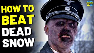 How to Beat the NAZI ZOMBIES in "DEAD SNOW"