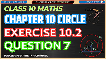 Class 10th Maths Chapter 10 || Circle || Exercise 10.2 Question 7 Solution ||  @unlockstudy
