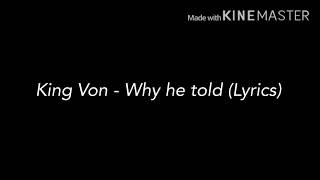 King Von - Why He Told (Lyrics)