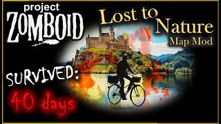 Survived 40 days - Project Zomboid 42.17 - Lost to Nature