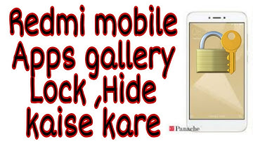 Redmi 5A Apps Lock on kaise kare .How to hide apps gallery in Redmi mobile phone video