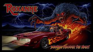 Download Lagu Roxanne - Burning Through The Night (1988) Full Album, US Hard Rock MP3