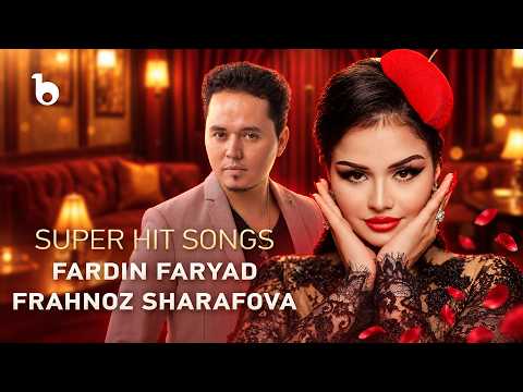 Fardin Faryad & Frahnoz Sharafova Fan Favorite Songs | گلچین برترین های فردین فریاد و فرحناز شرفوا
