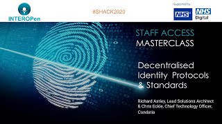 Staff Access Masterclass 2: Decentralised Identity Protocols and Standards (C. Eckl & R. Astley)