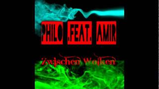 Philo feat Amir - Zwischen Wolken