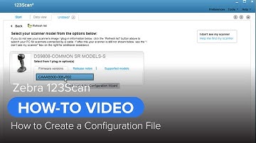 Zebra 123Scan: How to Create a Configuration File