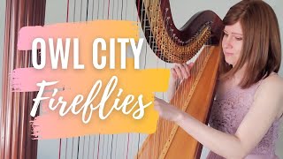 Owl City: Fireflies (Harp Cover)