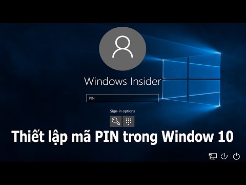 Video Thiết lập mã PIN trong hệ điều hành Windows 10 - youtube