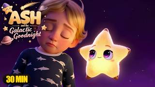 Baby Sleep 😴 Gratitude Lullaby - Ash and the Galactic Goodnight