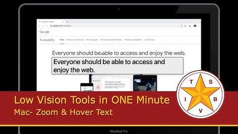 Low Vision Tools in ONE Minute: Mac- Zoom & Hover Text