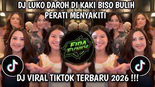 Download lagu DJ HATI LUKO LUKO II LUKO DAROH DI KAKI BISO BOLIH PERATI MENYAKITI VIRAL TIKTOK 2026