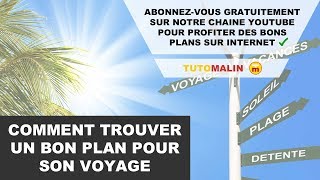 Comment trouver un bon plan pour son voyage by Tuto Malin 14 views 5 years ago 6 minutes, 44 seconds