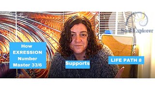 How Expression Master 33/6 supports Life Path 8