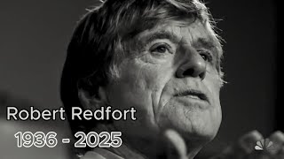 Remembering Robert Redford's Amazing Journey