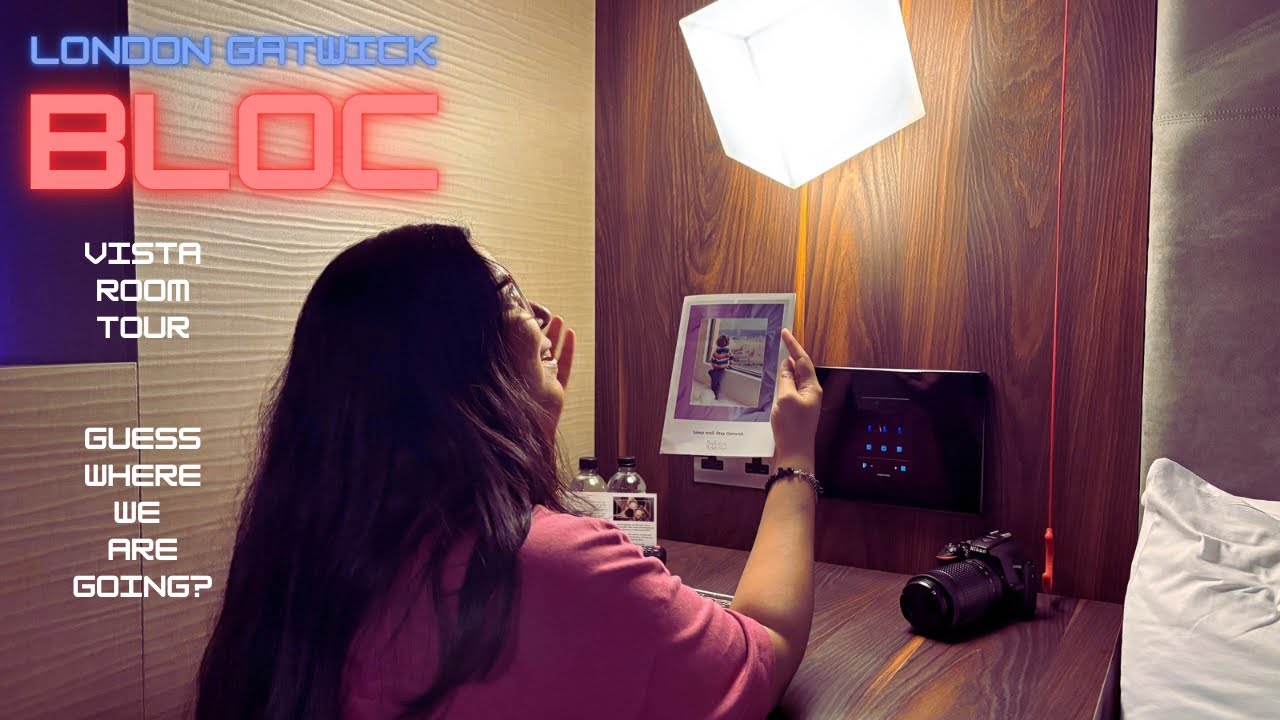 Guess where we are going 🤔 Bloc London Gatwick Room Tour ✨