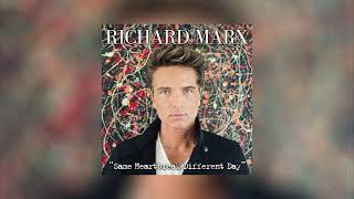 Richard Marx - Same Heartbreak Different Day (Official Audio)