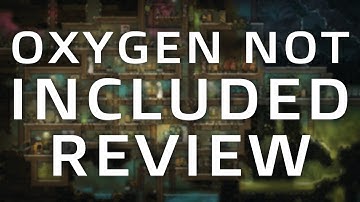 Oxygen Not Included - Censorless Review