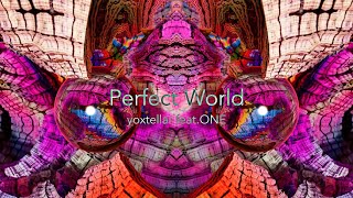 【ONEオリジナル】Perfect World / feat.ONE 【Breakcore】