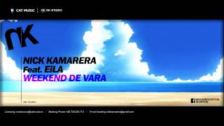 Nick Kamarera Feat. EiLA - Weekend de Vara (Teaser)
