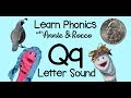 Letter Sounds - Letter Q | Phonics Song | Storytime with Annie &amp; Rocco