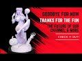 PrintMyMini 3D Farewell for now friends I am going to stop making content for the channel as of the thumbnail