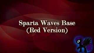 Sparta Waves Base (Red Version) (-Reupload-)